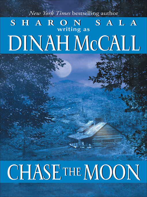 Title details for Chase the Moon by Dinah McCall - Available